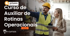 Curso de Auxiliar de Rotinas Operacionais
