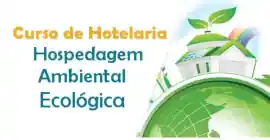 Curso de Hotelaria para Hospedagem Ambiental e Ecolgica