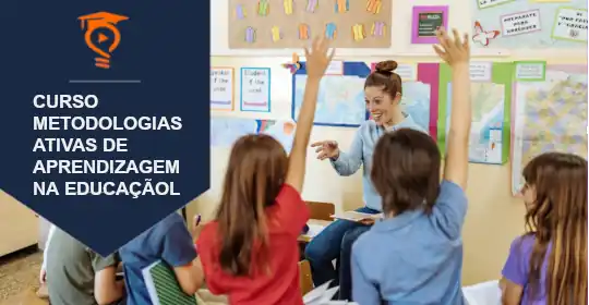 Curso de Metodologias Ativas de Aprendizagem na Educao